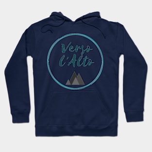 Verso l'alto- To the Heights! Blessed Pier Giorgio Frassati Hoodie